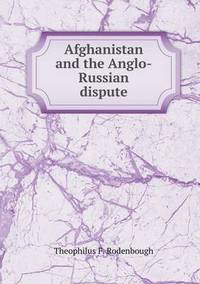 Book Cover for Afghanistan and the Anglo-Russian Dispute by Alison Salvesen, Alison Salvesen