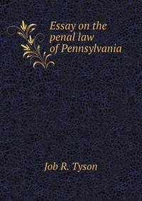 Book Cover for Essay on the Penal Law of Pennsylvania by Alison Salvesen, Alison Salvesen