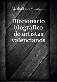 Book Cover for Diccionario Biográfico De Artistas Valencianos by Richard Bird, Stephen Robson