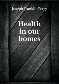 Book Cover for Health in Our Homes by Jesse Russell, Ronald Cohn