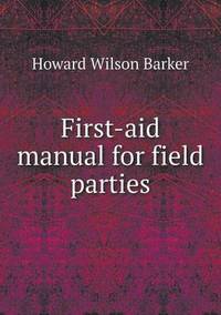 Book Cover for First-Aid Manual for Field Parties by Jesse Russell, Ronald Cohn