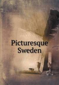 Book Cover for Picturesque Sweden by Jesse Russell, Ronald Cohn