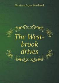 Book Cover for The West-Brook Drives by Richard Bird, Stephen Robson