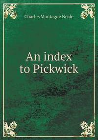 Book Cover for An Index to Pickwick by Richard Bird, Stephen Robson