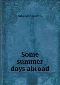 Book Cover for Some Summer Days Abroad by Jesse Russell, Ronald Cohn