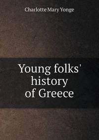 Book Cover for Young Folks' History of Greece by Jesse Russell, Ronald Cohn