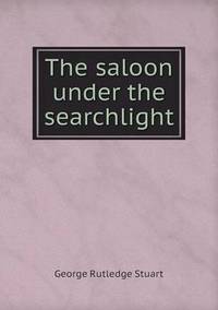 Book Cover for The Saloon Under the Searchlight by Richard Bird, Stephen Robson