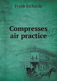Book Cover for Compresses Air Practice by Richard Bird, Stephen Robson