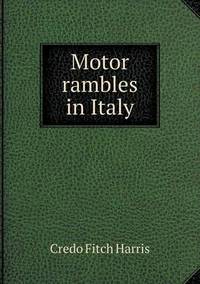 Book Cover for Motor Rambles in Italy by Jesse Russell, Ronald Cohn