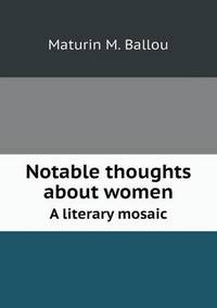 Book Cover for Notable Thoughts About Women A Literary Mosaic by Jesse Russell, Ronald Cohn