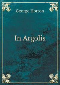 Book Cover for In Argolis by Alison Salvesen, Alison Salvesen
