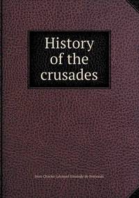 Book Cover for History of the Crusades by Alison Salvesen, Alison Salvesen