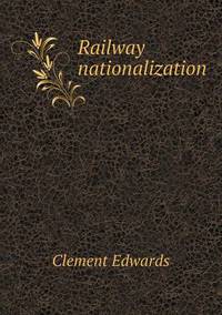 Book Cover for Railway Nationalization by Jesse Russell, Ronald Cohn