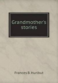Book Cover for Grandmother's Stories by Alison Salvesen, Alison Salvesen