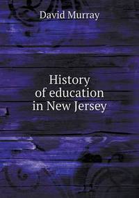 Book Cover for History of Education in New Jersey by Anna Quindlen