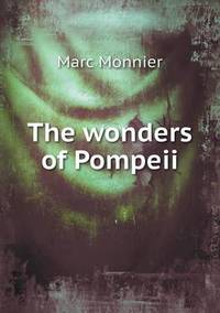 Book Cover for The Wonders of Pompeii by Richard Bird, Stephen Robson