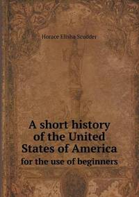 Book Cover for A Short History of the United States of America for the Use of Beginners by Anna Quindlen