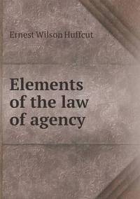 Book Cover for Elements of the Law of Agency by Anna Quindlen