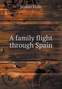 Book Cover for A Family Flight Through Spain by Alison Salvesen, Alison Salvesen