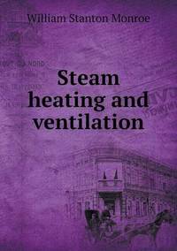 Book Cover for Steam Heating and Ventilation by Jesse Russell, Ronald Cohn
