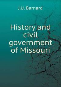 Book Cover for History and Civil Government of Missouri by Jesse Russell, Ronald Cohn