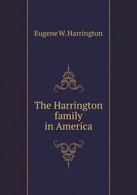 Book Cover for The Harrington Family in America by Richard Bird, Stephen Robson
