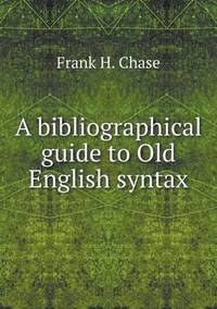 Book Cover for A Bibliographical Guide to Old English Syntax by Anna Quindlen