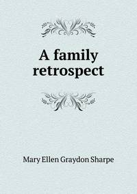 Book Cover for A Family Retrospect by Alison Salvesen, Alison Salvesen