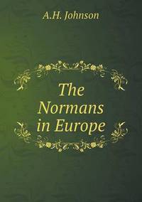 Book Cover for The Normans in Europe by Jesse Russell, Ronald Cohn