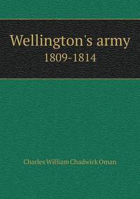 Book Cover for Wellington's Army 1809-1814 by Richard Bird, Stephen Robson