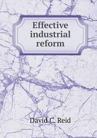 Book Cover for Effective Industrial Reform by Jesse Russell, Ronald Cohn