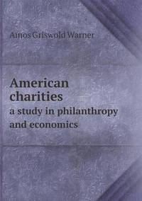 Book Cover for American Charities a Study in Philanthropy and Economics by Alison Salvesen, Alison Salvesen