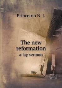Book Cover for The New Reformation a Lay Sermon by Jesse Russell, Ronald Cohn