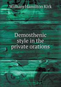 Book Cover for Demosthenic Style in the Private Orations by Anna Quindlen
