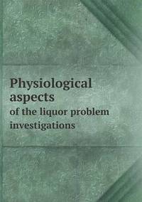 Book Cover for Physiological Aspects of the Liquor Problem Investigations by JA Kusin, Sri Kardjati