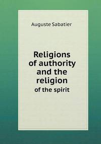 Book Cover for Religions of Authority and the Religion of the Spirit by Jesse Russell, Ronald Cohn
