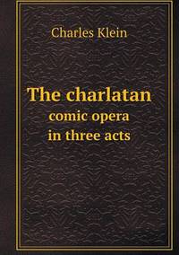 Book Cover for The Charlatan Comic Opera in Three Acts by Alison Salvesen, Alison Salvesen