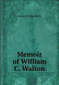 Book Cover for Memoir of William C. Walton by Ewa LajerBurcharth, Städelschule Frankfurt am Main