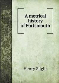 Book Cover for A Metrical History of Portsmouth by Anna Quindlen