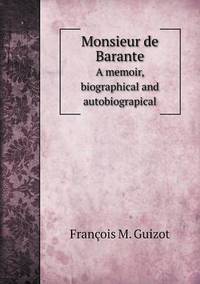 Book Cover for Monsieur De Barante A Memoir, Biographical and Autobiograpical by Alison Salvesen, Alison Salvesen
