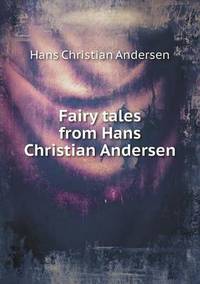 Book Cover for Fairy Tales from Hans Christian Andersen by Alison Salvesen, Alison Salvesen
