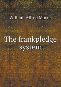 Book Cover for The Frankpledge System by Jesse Russell, Ronald Cohn