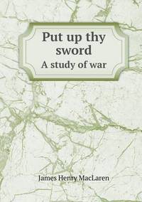 Book Cover for Put Up Thy Sword A Study of War by Anna Quindlen
