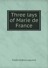 Book Cover for Three Lays of Marie De France by Anna Quindlen