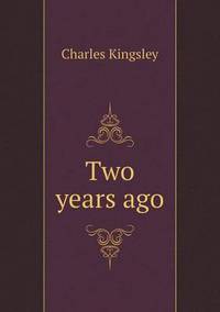Book Cover for Two Years Ago by Richard Bird, Stephen Robson