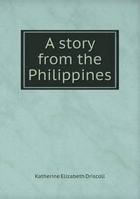 Book Cover for A Story from the Philippines by Jesse Russell, Ronald Cohn
