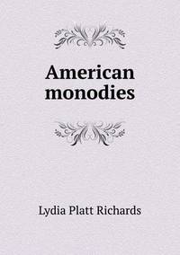 Book Cover for American Monodies by Jesse Russell, Ronald Cohn
