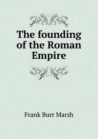 Book Cover for The Founding of the Roman Empire by Anna Quindlen