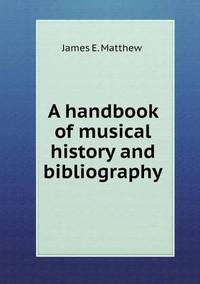 Book Cover for A Handbook of Musical History and Bibliography by Ewa LajerBurcharth, Städelschule Frankfurt am Main