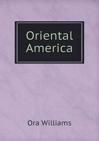 Book Cover for Oriental America by Alison Salvesen, Alison Salvesen